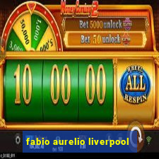 fabio aurelio liverpool